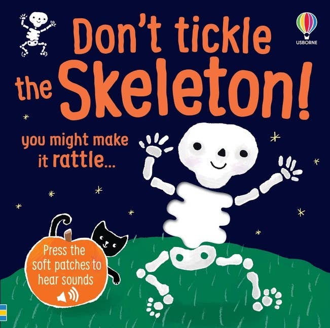Don't Tickle the Skeleton!: Usborne